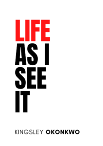 Life as I see it